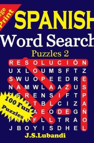 Cover of Large Print Spanish Word Search Puzzles 2