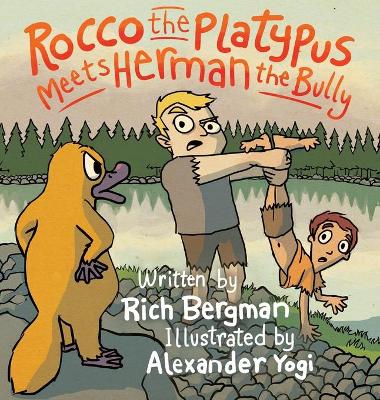 Book cover for Rocco the Platypus Meets Herman the Bully