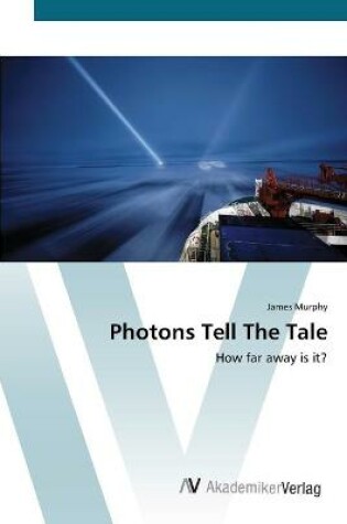 Cover of Photons Tell The Tale