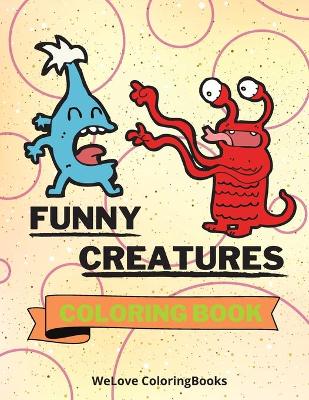 Book cover for Funny Creatures Coloring Book