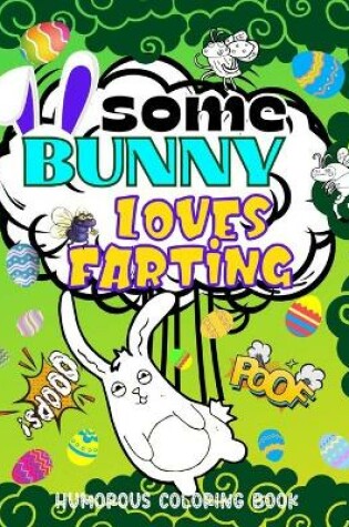 Cover of Some Bunny Loves Farting