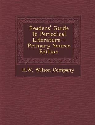 Book cover for Readers' Guide to Periodical Literature - Primary Source Edition