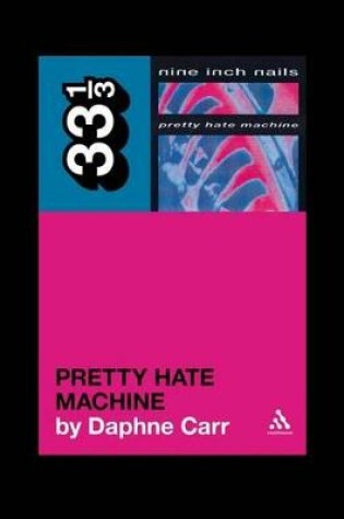 Cover of Nine Inch Nails' Pretty Hate Machine