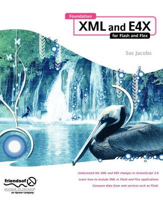 Book cover for Foundation XML and E4x for Flash and Flex