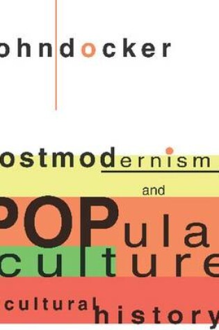 Cover of Postmodernism and Popular Culture