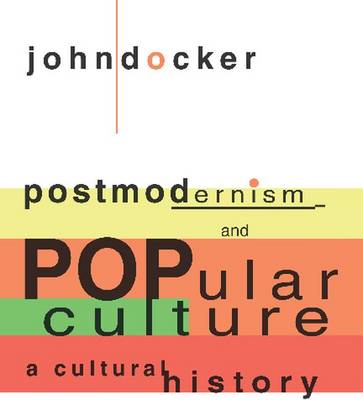 Book cover for Postmodernism and Popular Culture