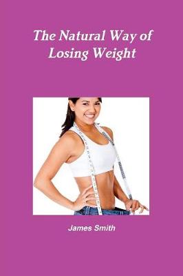 Book cover for The Natural Way of Losing Weight