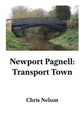 Book cover for Newport Pagnell: Transport Town