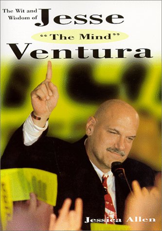 Book cover for The Wit and Wisdom of Jesse 'The Body...the Mind' Ventura