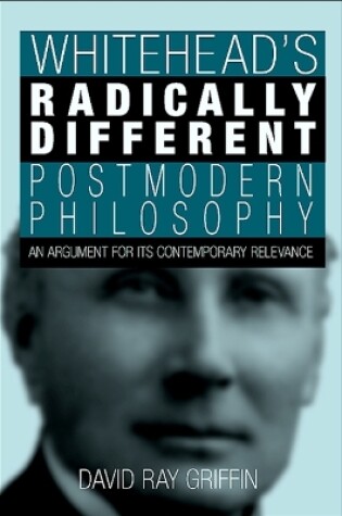 Cover of Whitehead's Radically Different Postmodern Philosophy