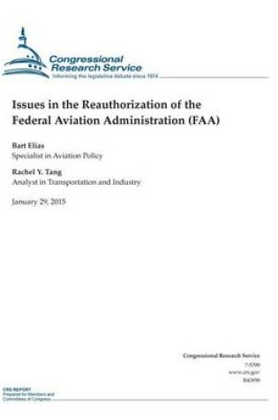 Cover of Issues in the Reauthorization of the Federal Aviation Administration (FAA)