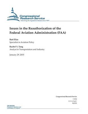 Book cover for Issues in the Reauthorization of the Federal Aviation Administration (FAA)