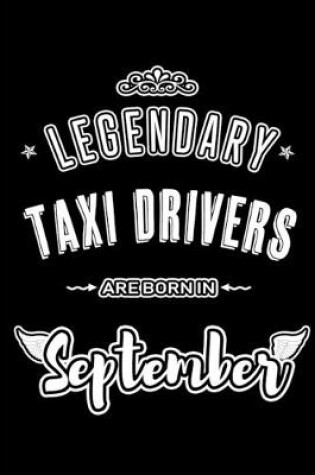 Cover of Legendary Taxi Drivers are born in September