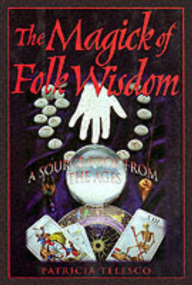 Book cover for The Magick of Folk Wisdom