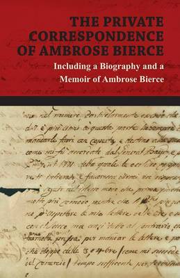 Book cover for The Private Correspondence of Ambrose Bierce