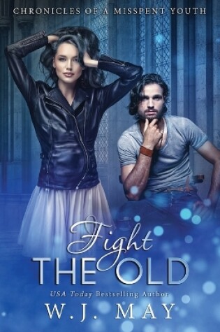 Cover of Fight the Old