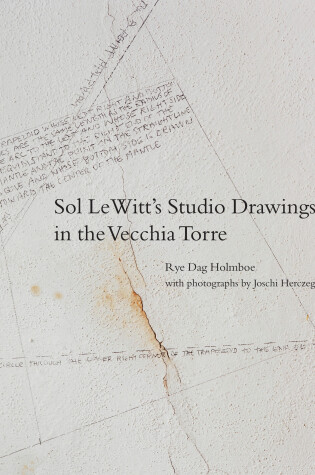 Cover of Sol LeWitt's Studio Drawings in the Vecchia Torre
