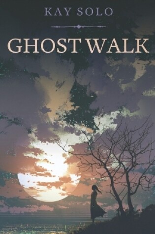 Cover of Ghost Walk