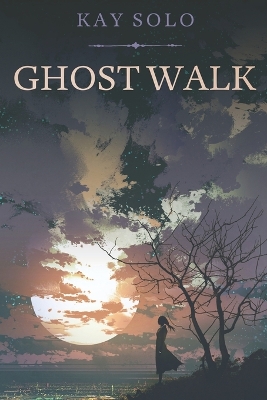 Book cover for Ghost Walk