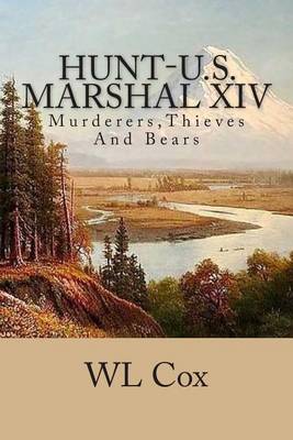 Cover of Hunt-U.S. Marshal XIV