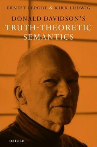 Cover of Donald Davidson's Truth-Theoretic Semantics