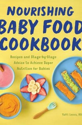 Cover of Nourishing Baby Food Cookbook