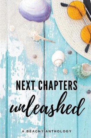 Cover of Next Chapters Unleashed