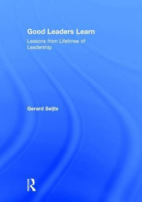 Book cover for Good Leaders Learn: Lessons from Lifetimes of Leadership