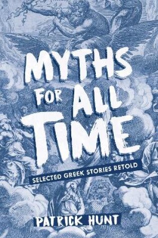 Cover of Myths For All Time