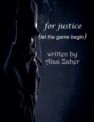 Book cover for For Justice - Let the Game Begin