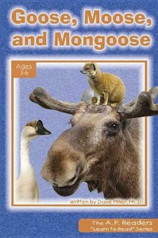 Cover of Goose, Moose, and Mongoose