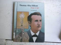Cover of Thomas Alva Edison, Bringer of Light