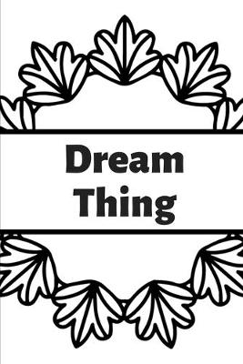 Book cover for Dream Thing
