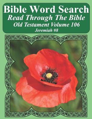 Book cover for Bible Word Search Read Through The Bible Old Testament Volume 106