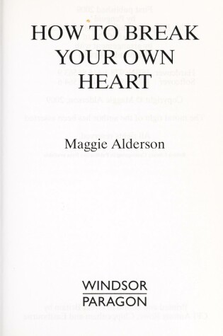 Cover of How to Break Your Own Heart