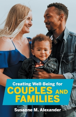 Book cover for Creating Well-Being for Couples and Families