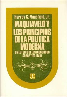 Cover of Maquiavelo y Los Principios de La Politica Moderna