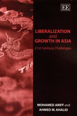 Cover of Liberalization and Growth in Asia