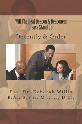 Book cover for Will The Real Deacon & Deaconess Please Stand Up !