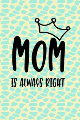 Cover of Mom Is Always Right