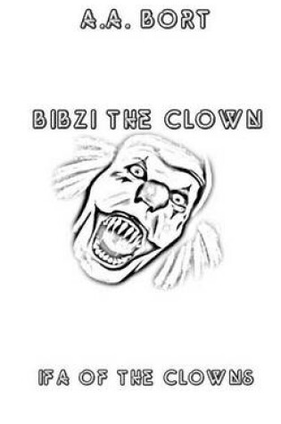 Cover of Bibzi the Clown Ifa of the Clowns