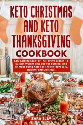 Book cover for Keto Christmas and Keto Thanksgiving Cookbook