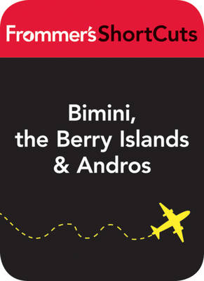 Cover of Bimini, the Berry Islands and Andros, Bahamas