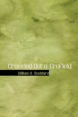 Book cover for Crowded Out O' Crofield