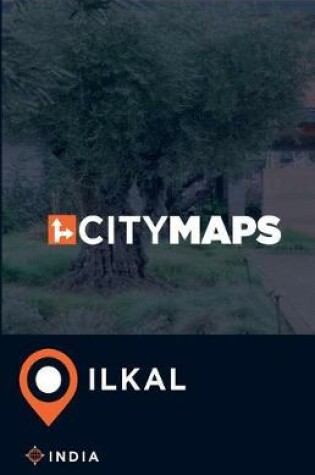 Cover of City Maps Ilkal India