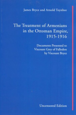 Cover of The Treatment of Armenians in the Ottoman Empire - 1915-1916