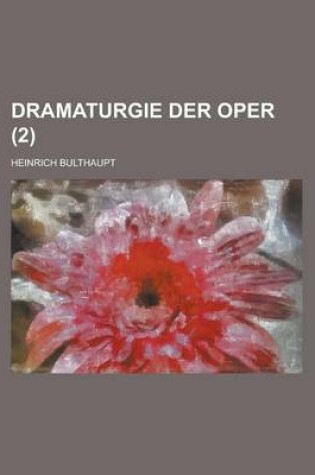 Cover of Dramaturgie Der Oper (2)