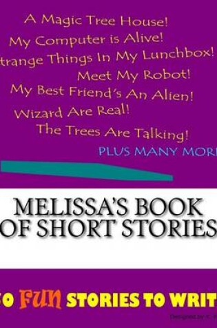 Cover of Melissa's Book Of Short Stories