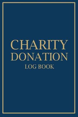 Book cover for Charity Donation Log Book