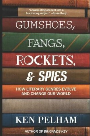 Cover of Gumshoes, Fangs, Rockets, & Spies